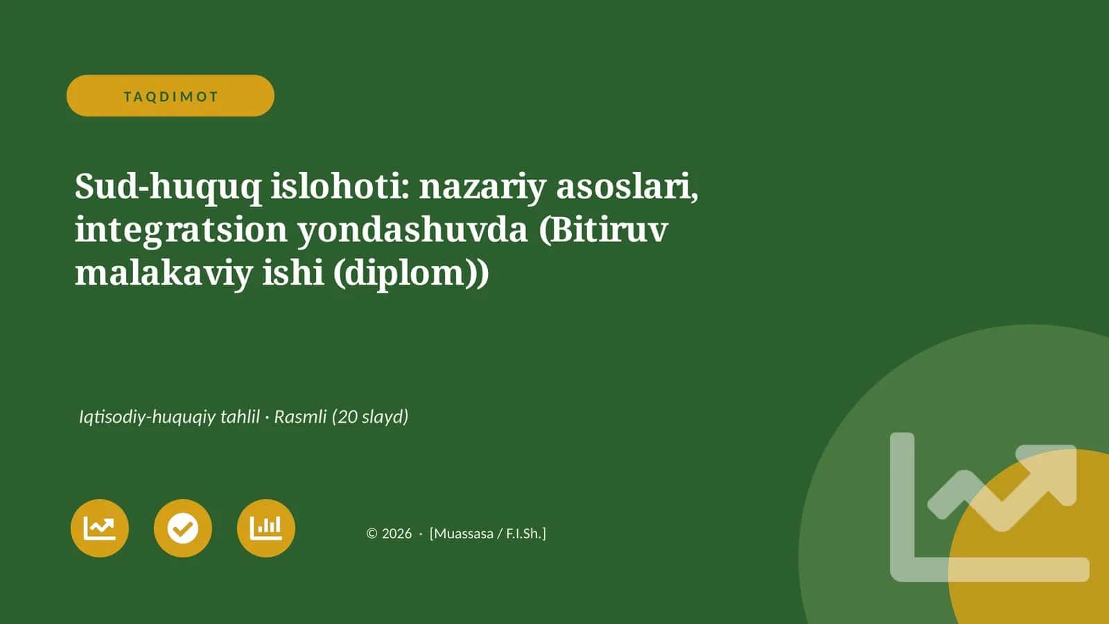 Sud-huquq islohoti: nazariy asoslari, integratsion yondashuvda (Bitiruv malakaviy ishi (diplom))