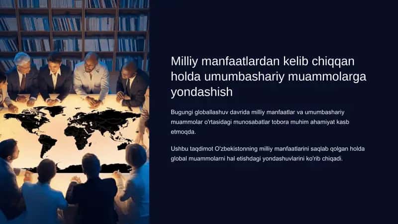 Milliy manfaatlardan kelib chiqqan holda umumbashariy muammolarga yondashish