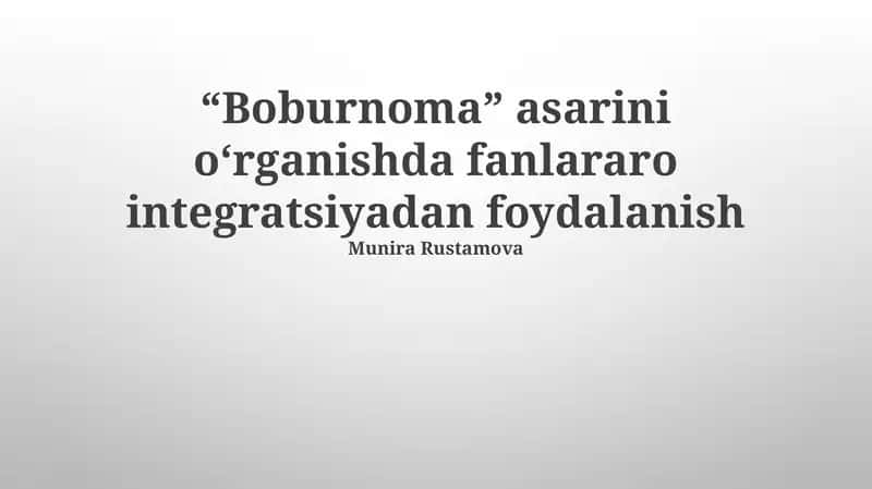 "Boburnoma"ning Interdissiplinar Tadqiqotida Manbalarni Tahlil Qilish