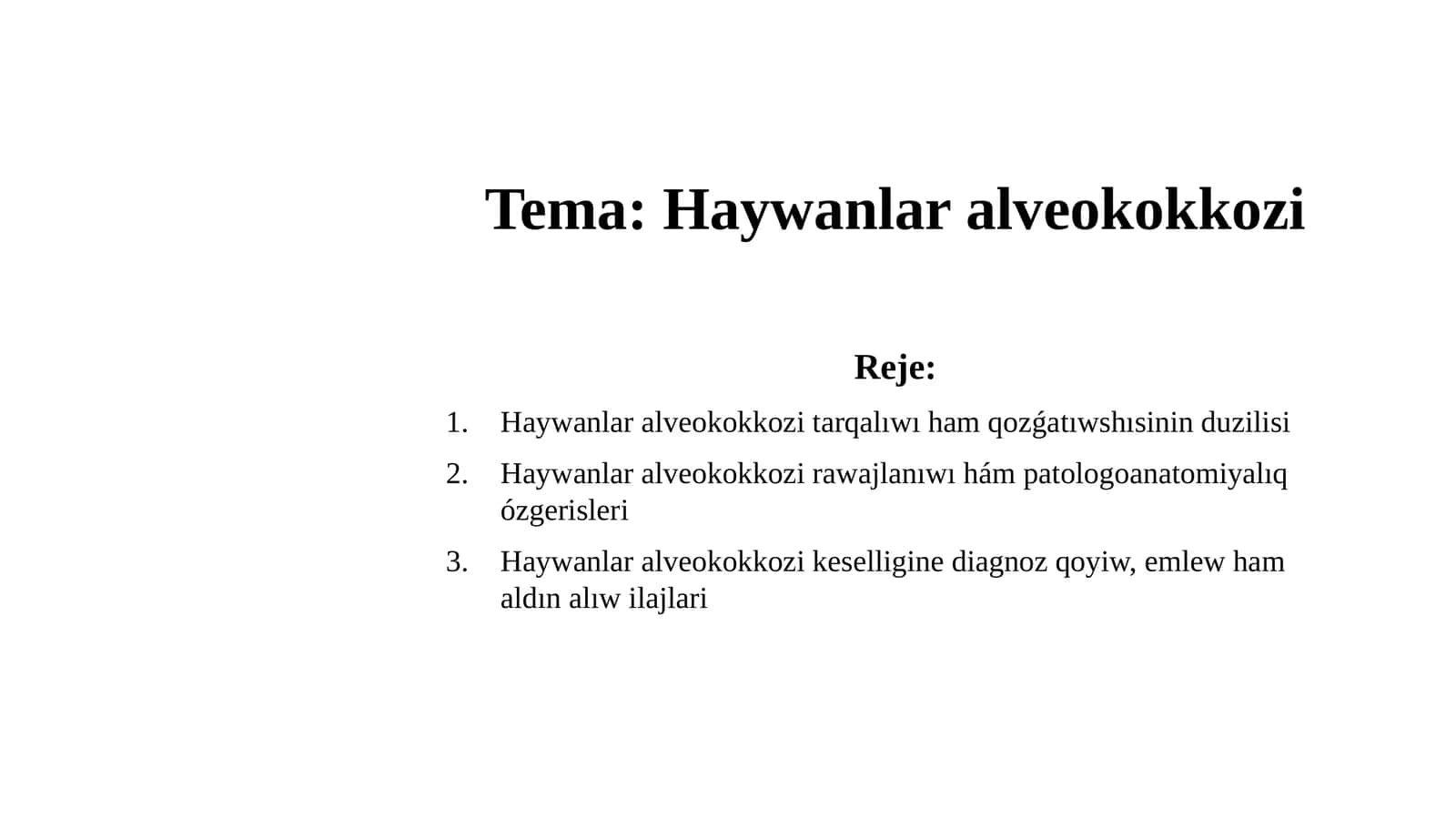 Haywanlarda alveokokkoz