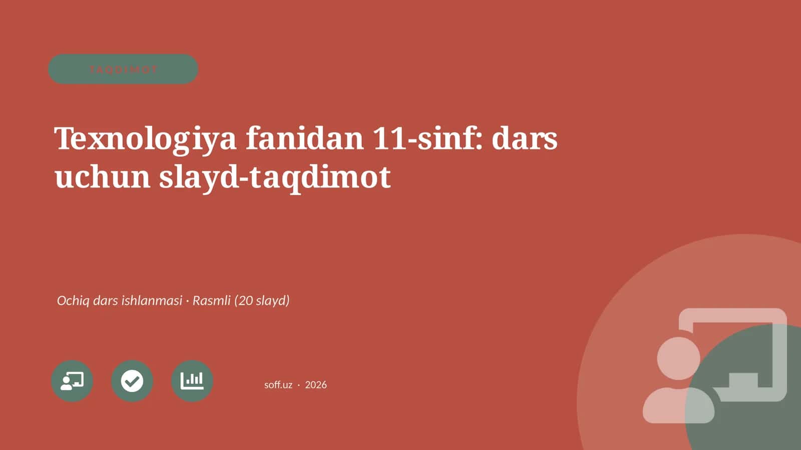 Texnologiya fanidan 11-sinf: dars uchun slayd-taqdimot