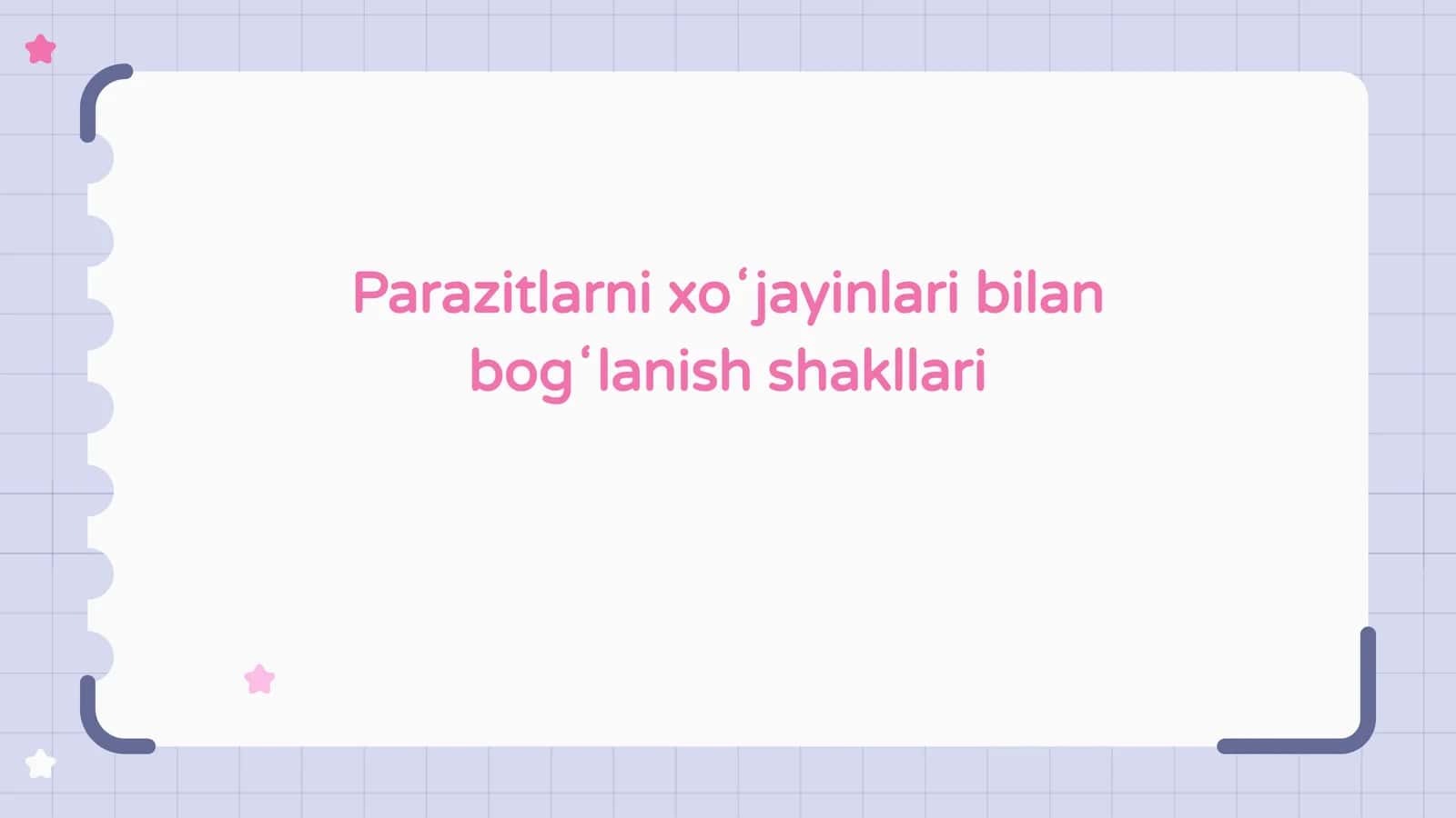 Parazitlarni xoʻjayinlari bilan bogʻlanish shakllari