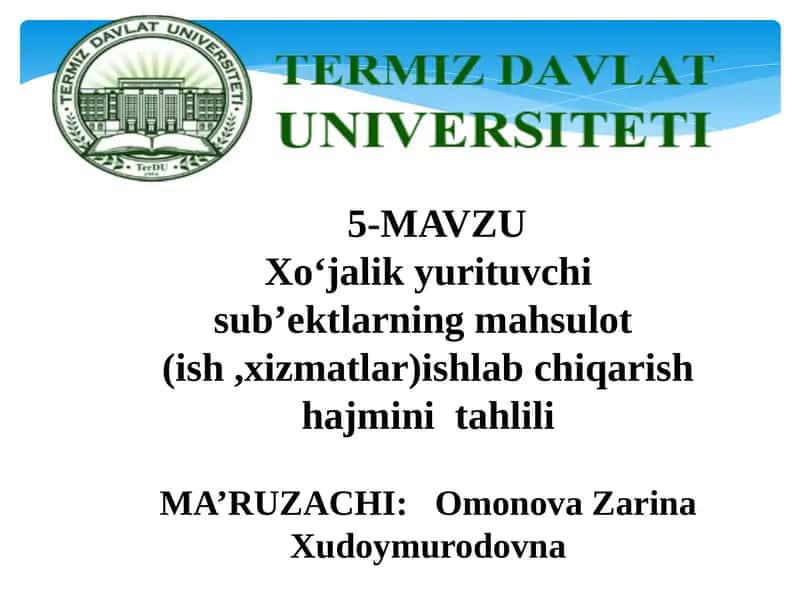 Xo‘jalikyurituvchi sub’ektlarning mahsulot (ish,xizmatlar)ishlab chiqarish hajmini tahlili