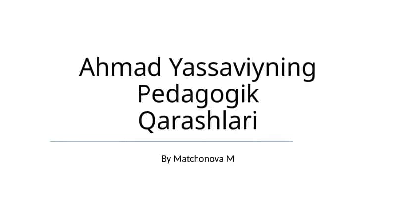 Ahmad Yassaviyning Pedagogik Qarashlari