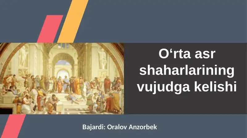 Oʻrta asr shaharlarining vujudga kelishi slayd