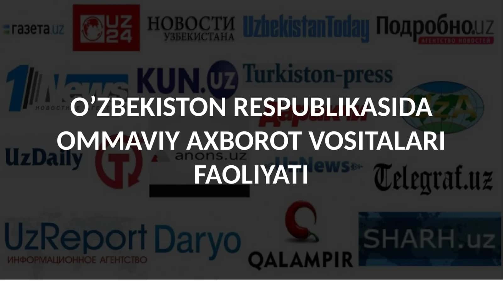 O’ZBEKISTON RESPUBLIKASIDA OMMAVIY AXBOROT VOSITALARI FAOLIYATI