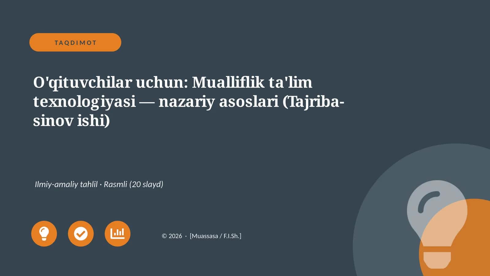 Mualliflik ta'lim texnologiyasi — nazariy asoslari (Tajriba-sinov ishi)