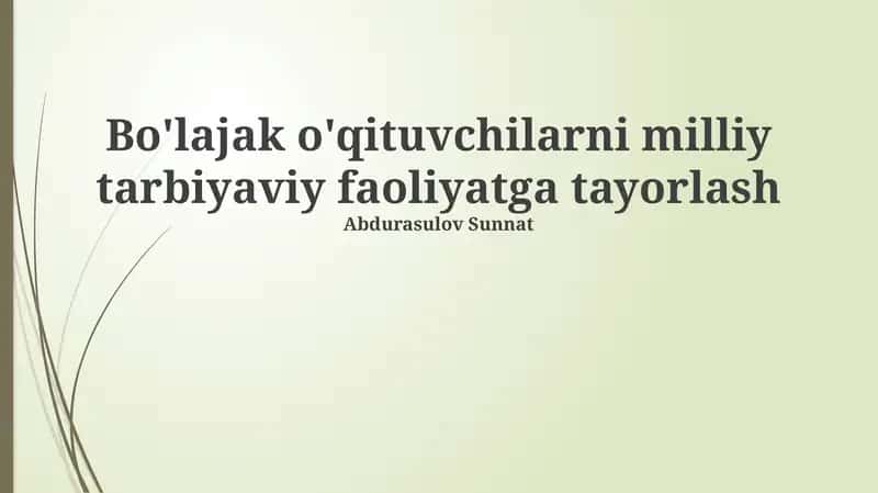 Milliy ta'lim tadbirlarini o'qituvchilarga tayyorlash