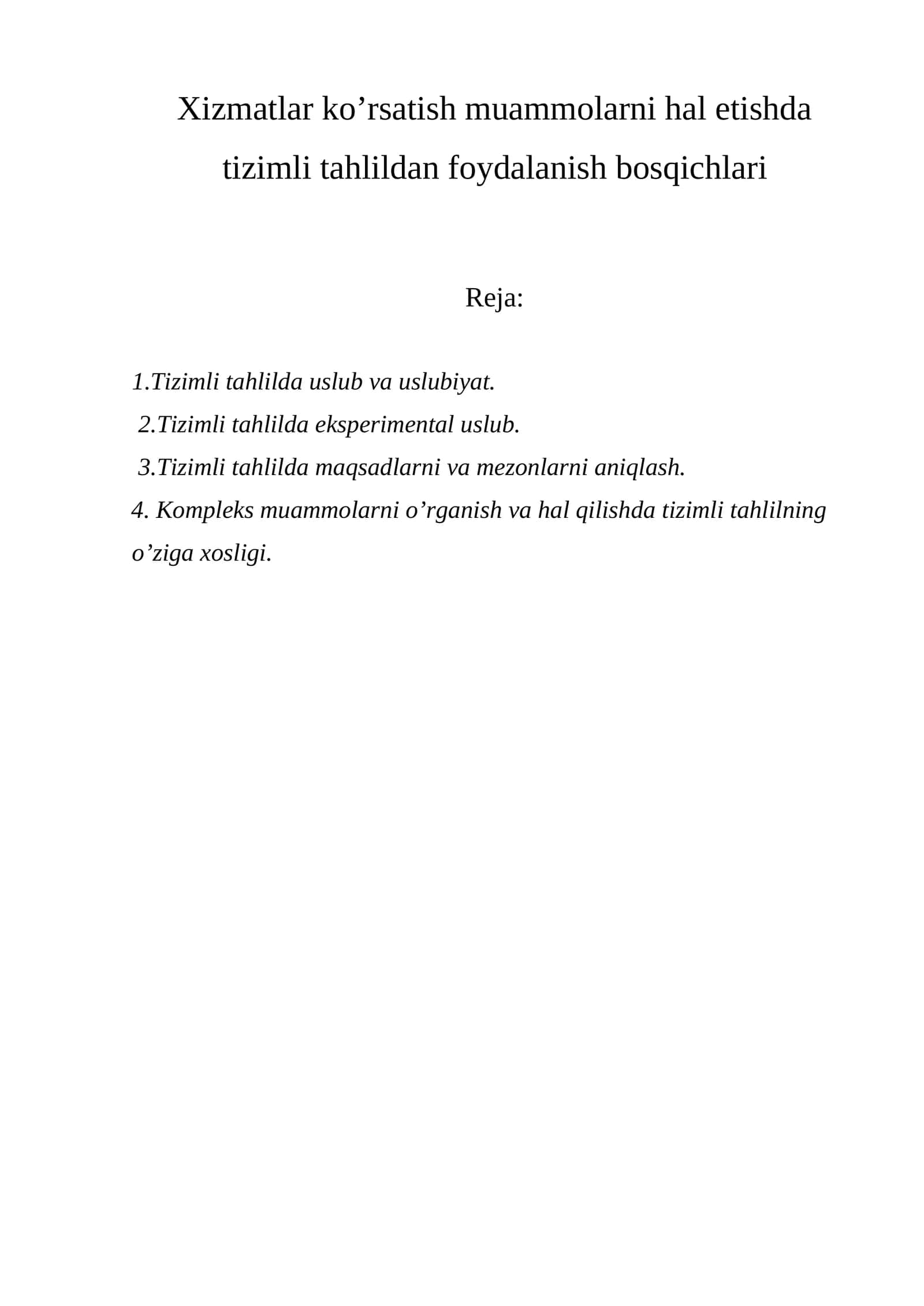 Tizimli tahlilda uslub va uslubiyat