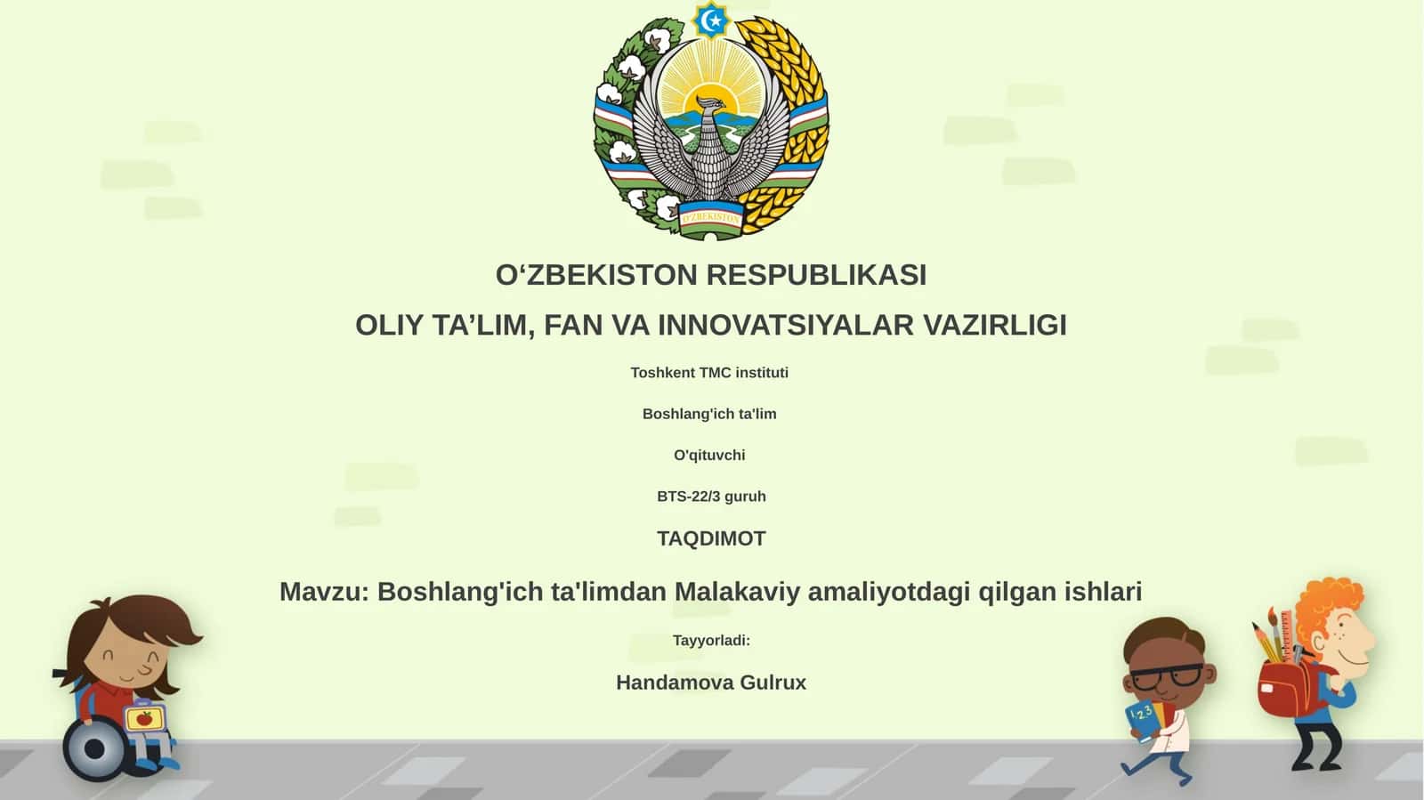 Boshlang'ich ta'limdan Malakaviy amaliyotdagi qilgan ishlari