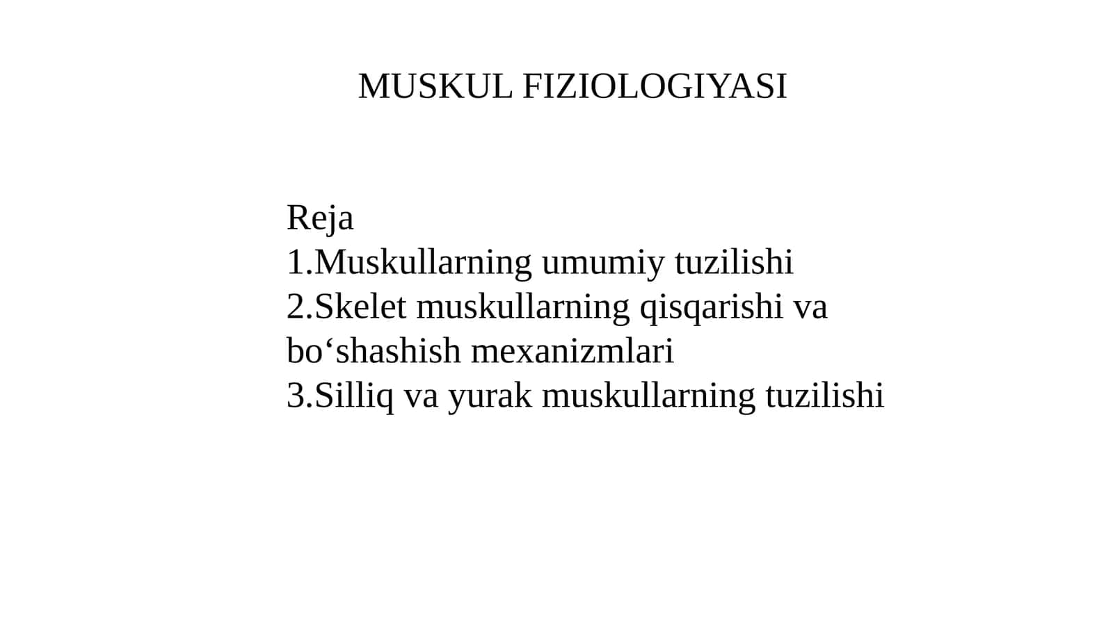 MUSKUL FIZIOLOGIYASI