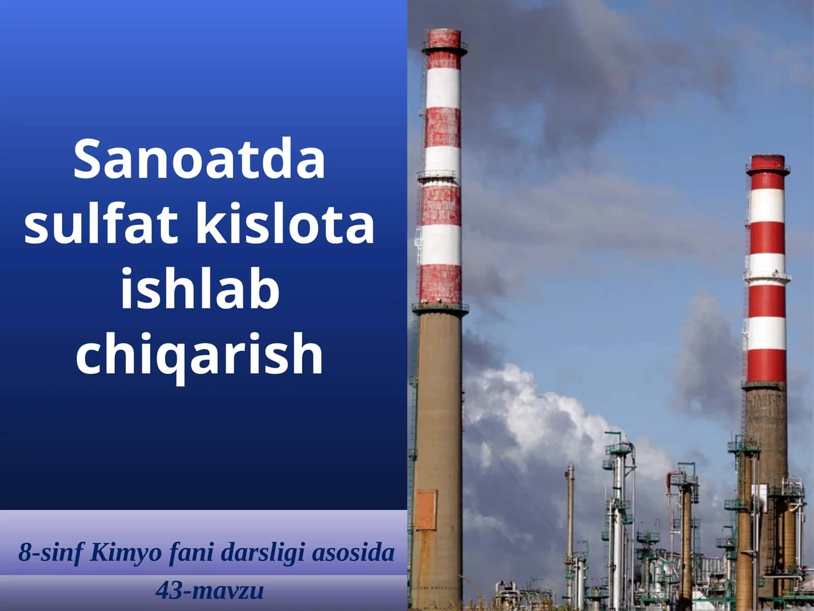 Sanoatda sulfatkislota ishlab chiqarish