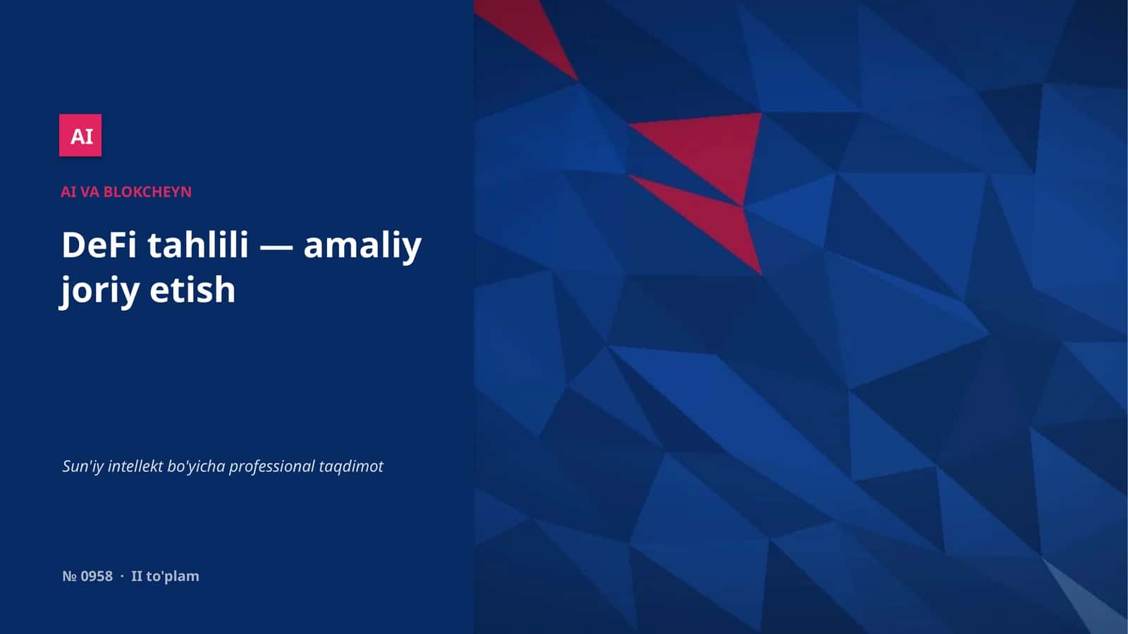 DeFi tahlili — amaliy joriy etish