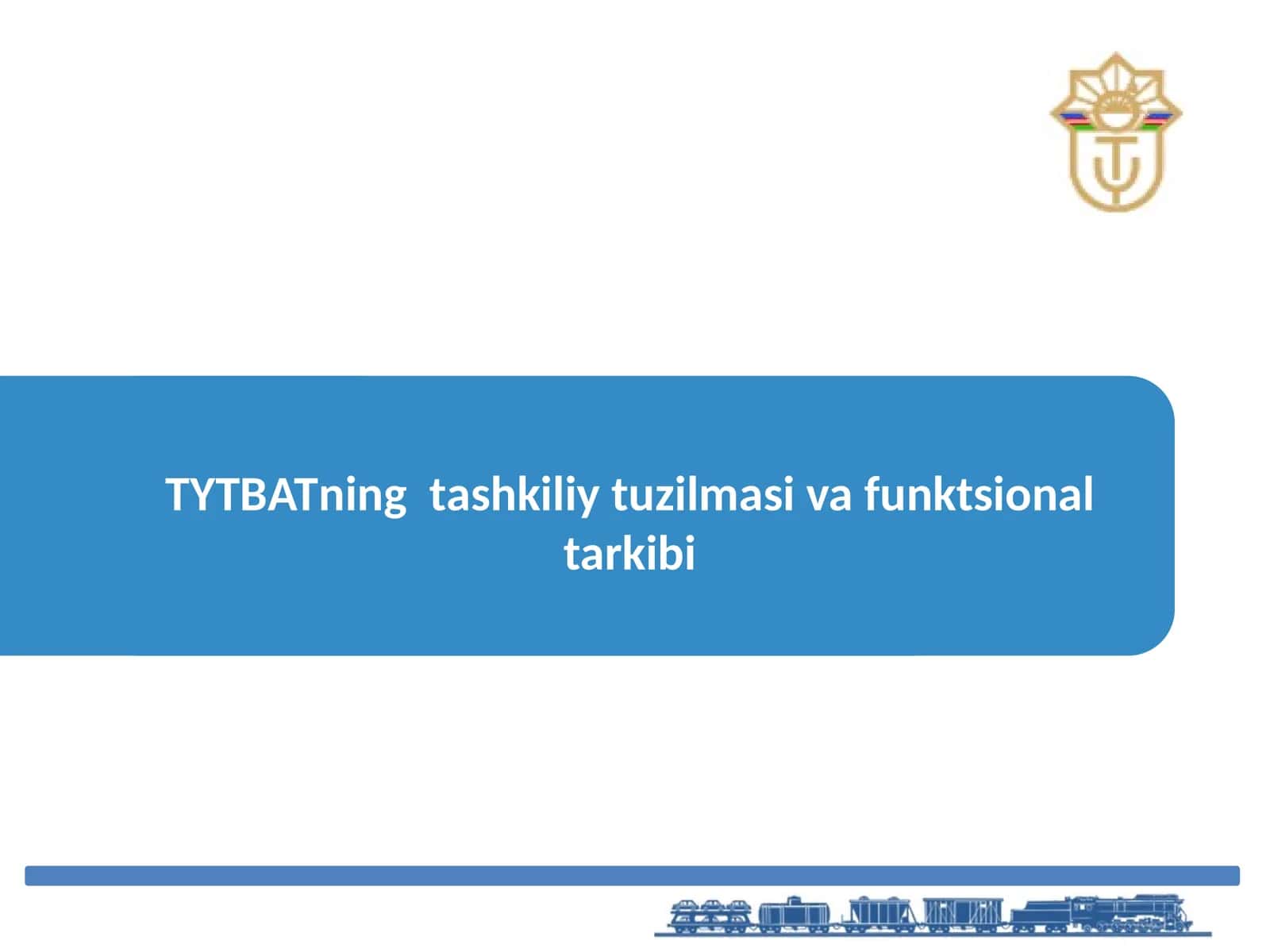 ТYТBАТning tаshkiliy tuzilmаsi va funktsiоnаl tarkibi