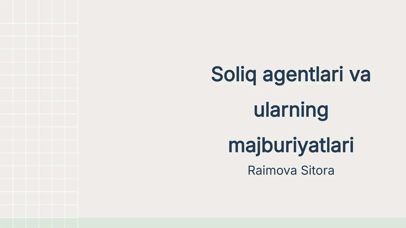 Soliq agentlari va ularning majburiyatlari