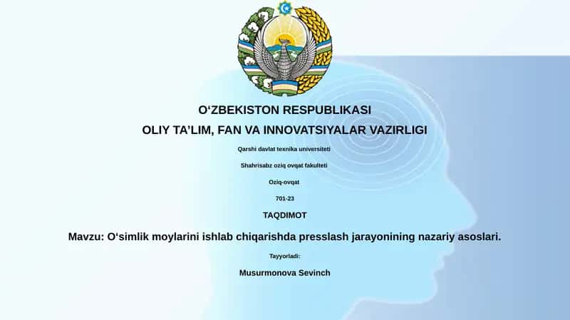 Oʻsimlik yog'i ishlab chiqarishda presslash jarayonining nazariy asoslari
