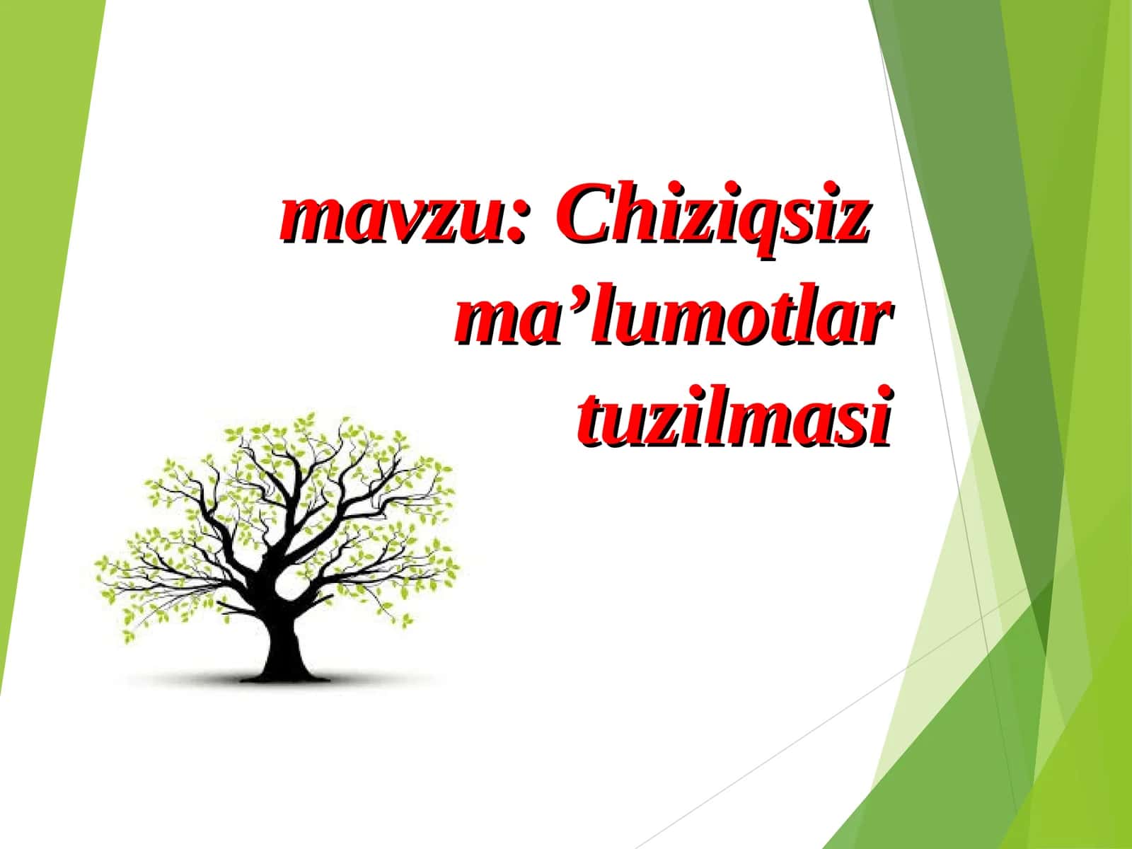 Chiziqsiz ma’lumotlar tuzilmasi