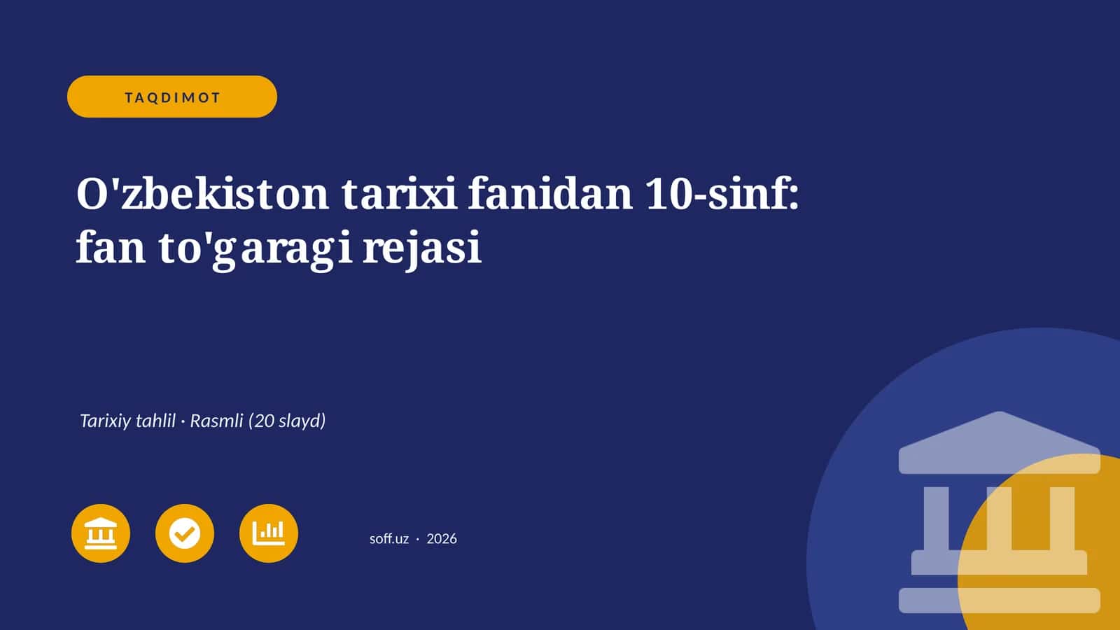 O'zbekiston tarixi fanidan 10-sinf: fan to'garagi rejasi