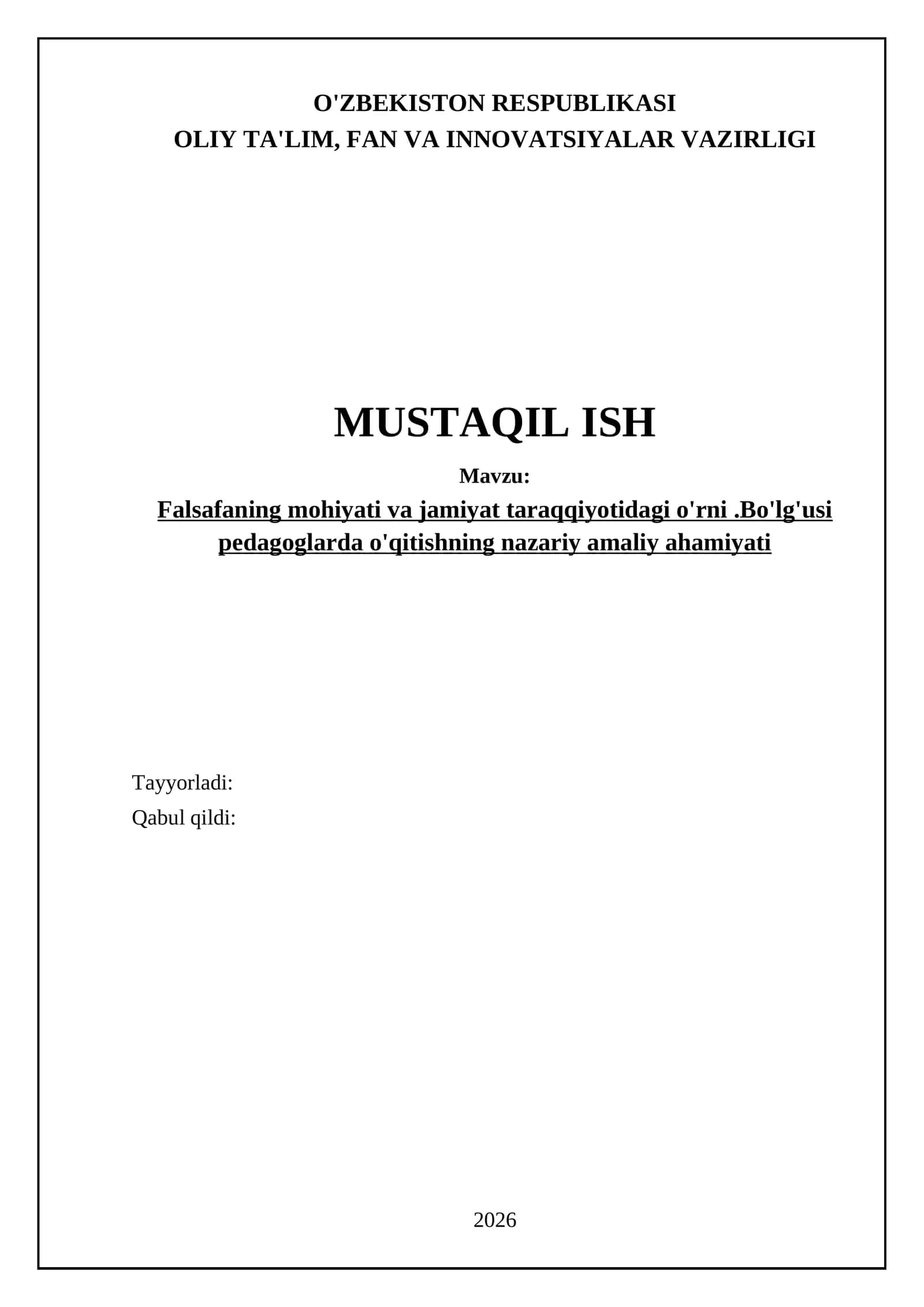 Falsafaning mohiyati va jamiyat taraqqiyotidagi o'rni.Bo'lg'usi pedagoglarda o'qitishning nazariy amaliy ahamiyati