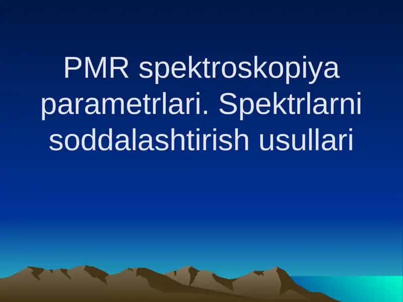 PMR spektroskopiya parametrlari