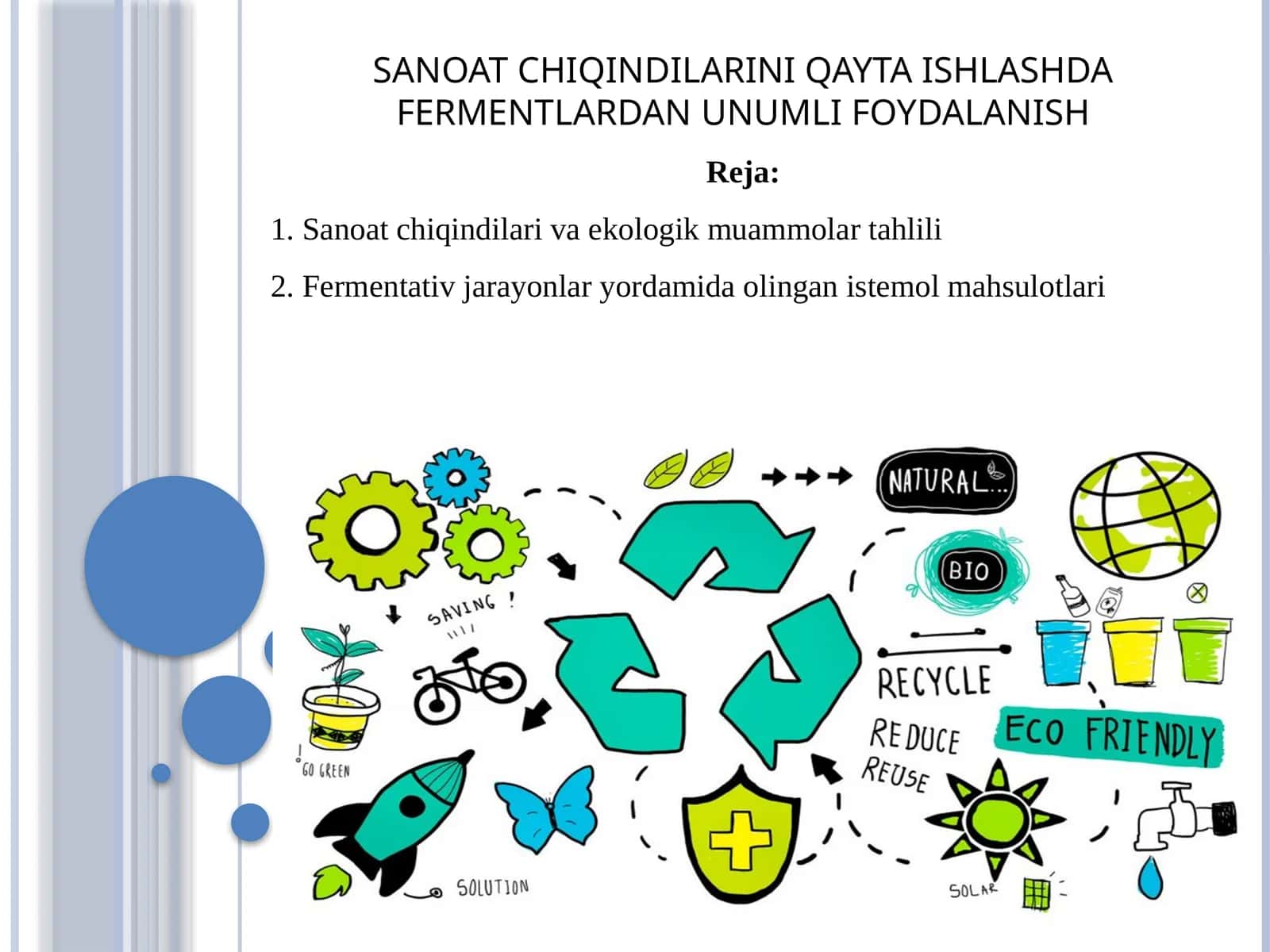 SANOAT CHIQINDILARINI QAYTA ISHLASHDA FERMENTLARDAN UNUMLI FOYDALANISH