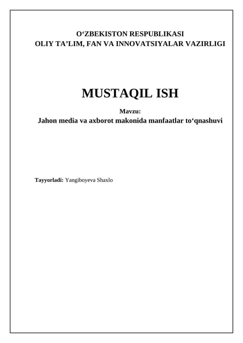 Global media va axborot makonida manfaatlar to'qnashuvi sabablari va ta'siri