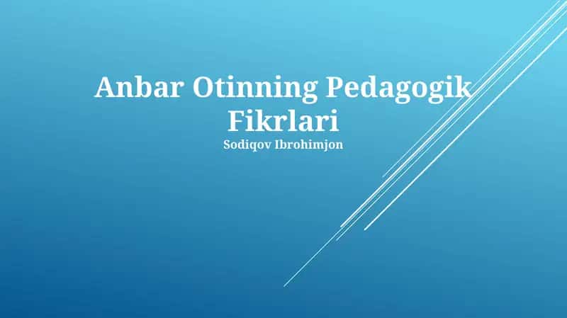 Anbar Otinning Pedagogik Fikrlari