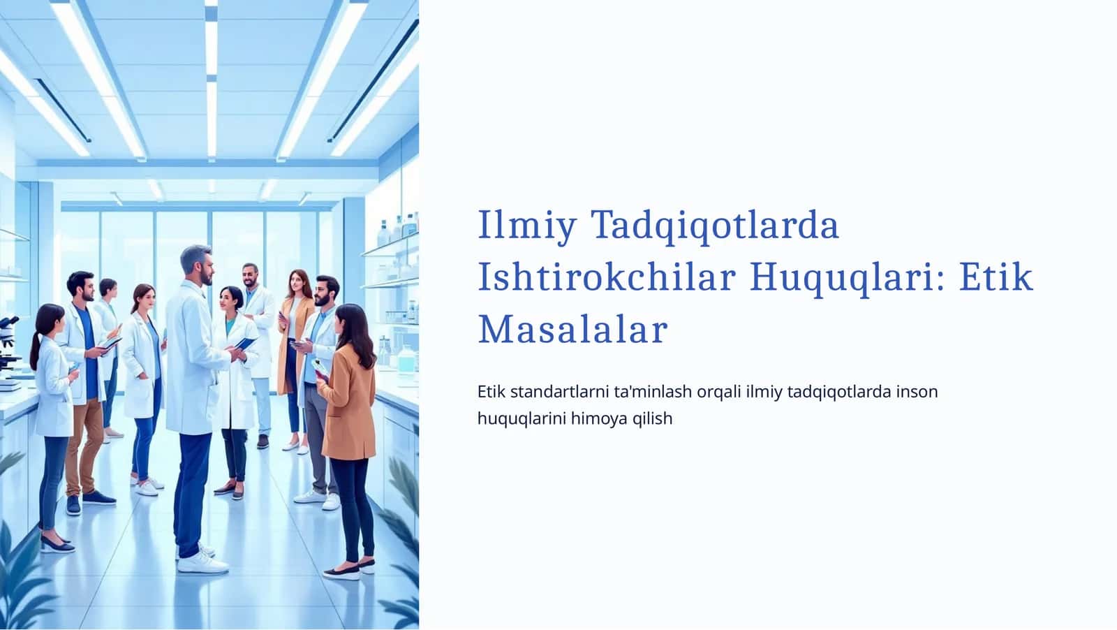 Ilmiy Tadqiqotlarda Ishtirokchilar Huquqlari: Etik Masalalar