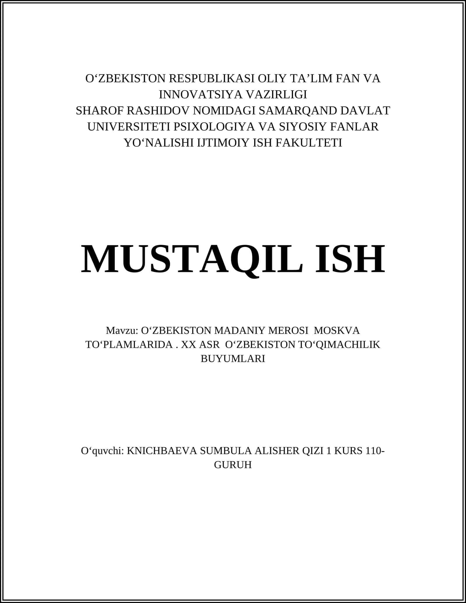 OʻZBEKISTON MADANIY MEROSI MOSKVA TOʻPLAMLARIDA. XX ASR OʻZBEKISTON TOʻQIMACHILIK BUYUMLARI