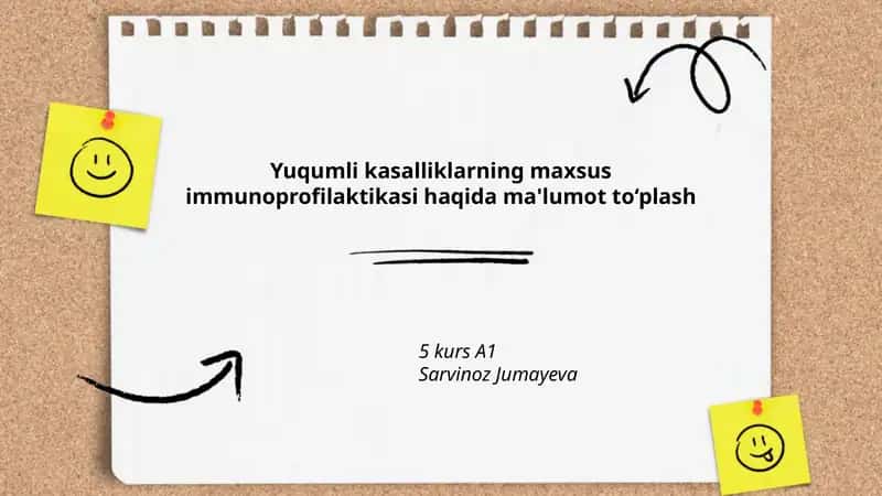 Yuqumli kasalliklarning maxsus immunoprofilaktikasi haqida ma'lumot to‘plash