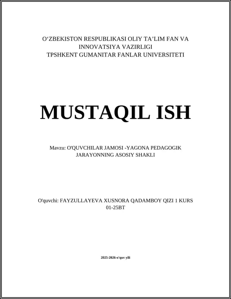 O'QUVCHILAR JAMOSI -YAGONA PEDAGOGIK JARAYONNING ASOSIY SHAKLI