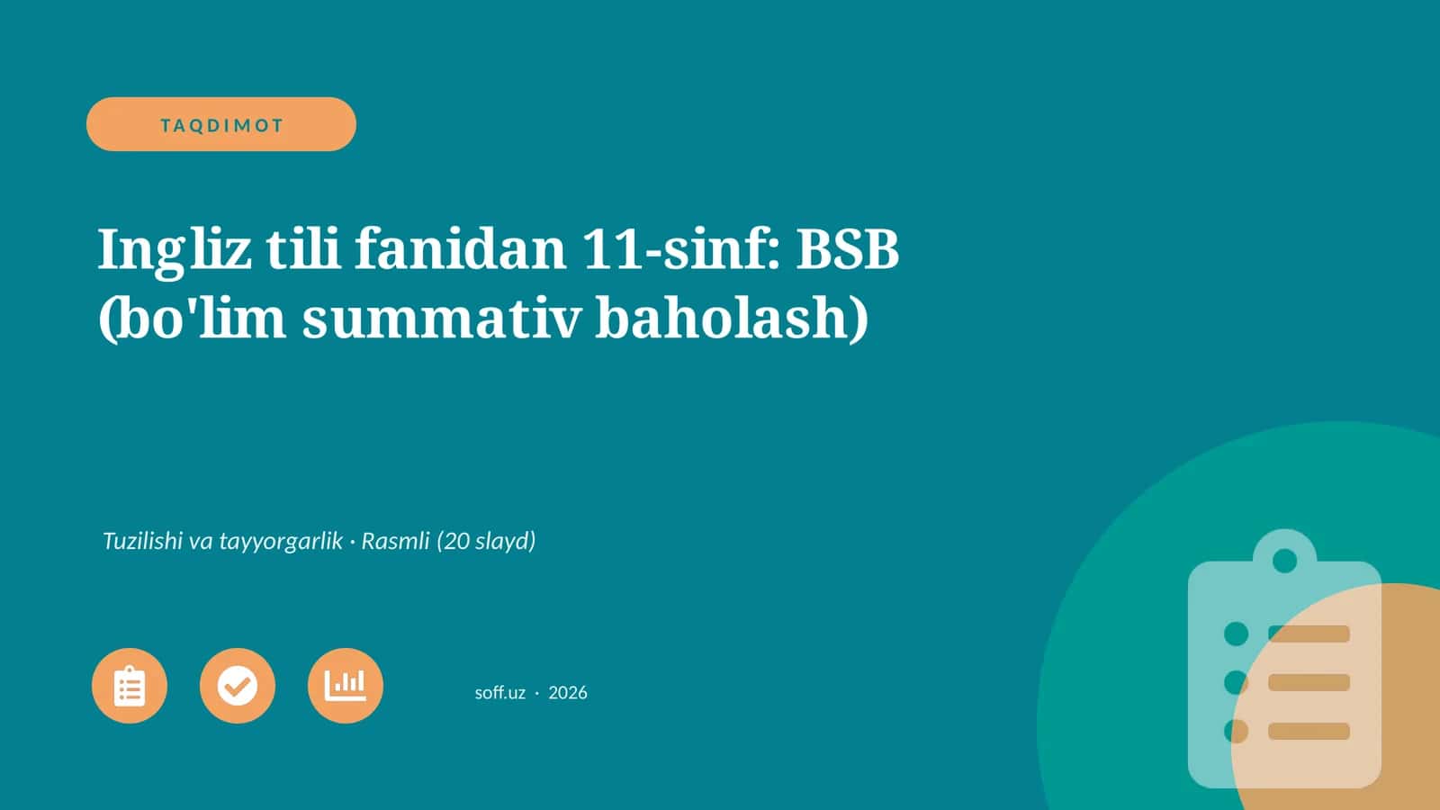 Ingliz tili fanidan 11-sinf: BSB (bo'lim summativ baholash)