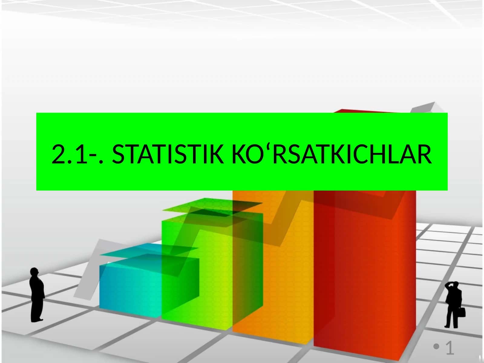 STATISTIK KO‘RSATKICHLAR