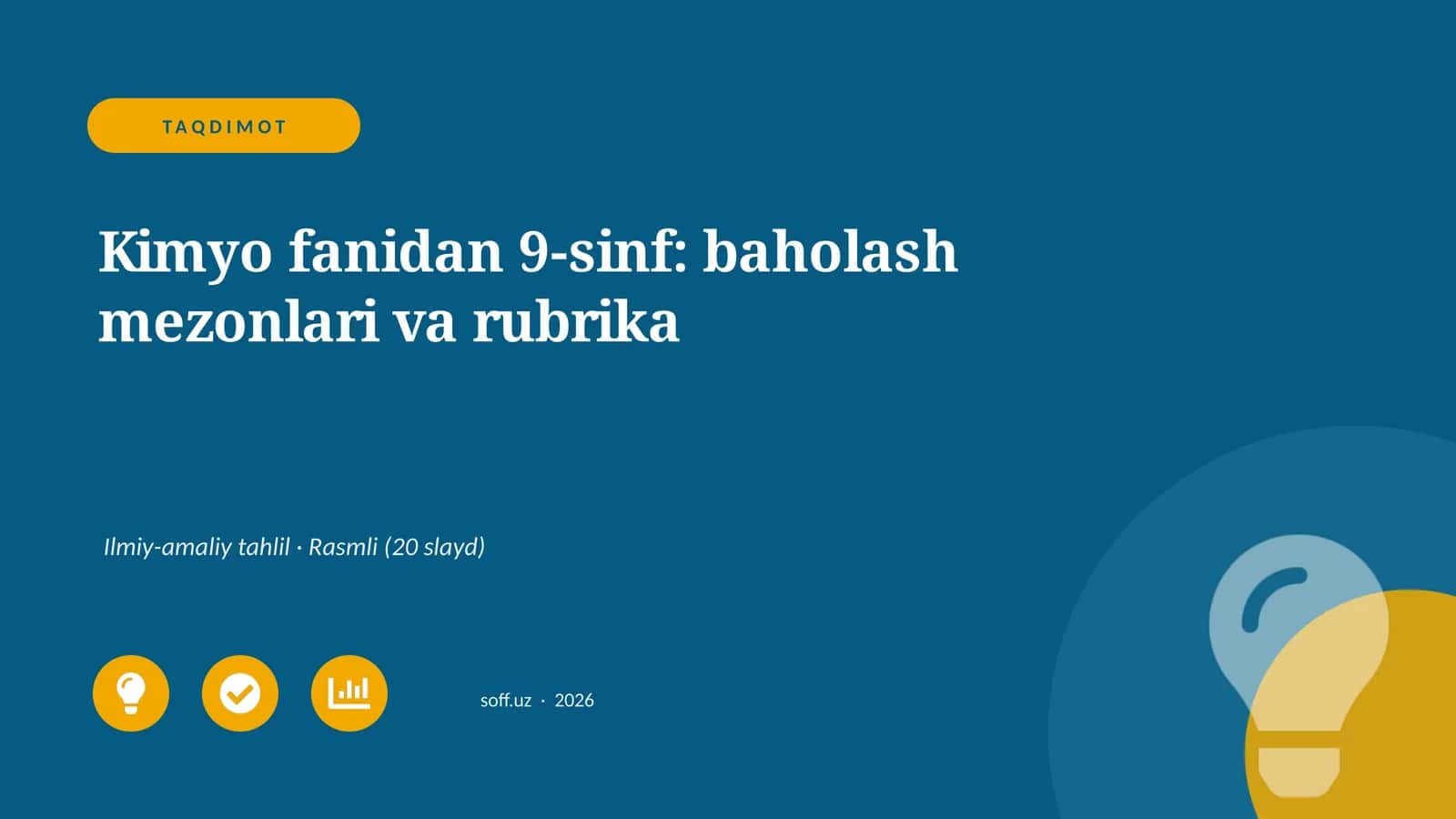 Kimyo fanidan 9-sinf: baholash mezonlari va rubrika