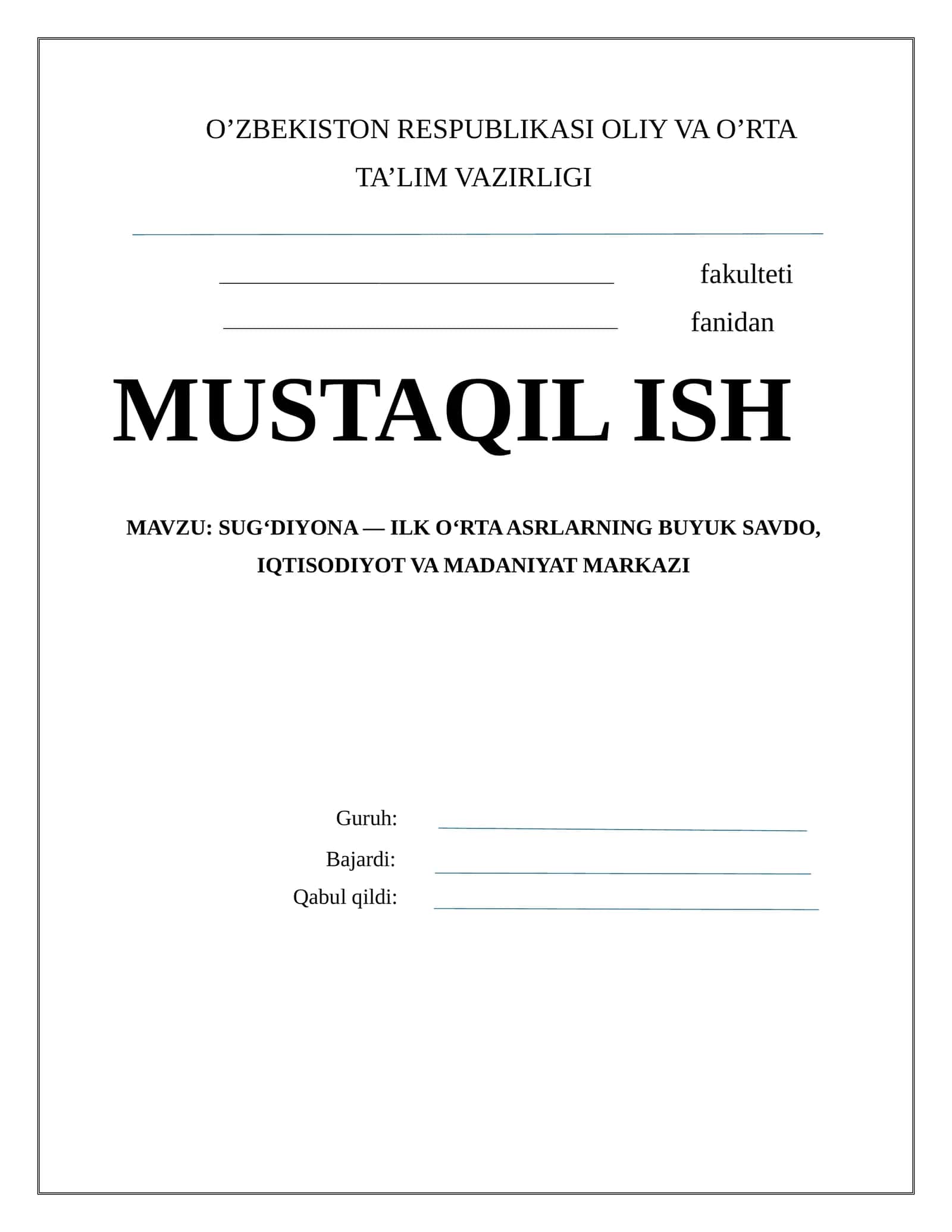 SUG‘DIYONA — ILK O‘RTA ASRLARNING BUYUK SAVDO, IQTISODIYOT VA MADANIYAT MARKAZI