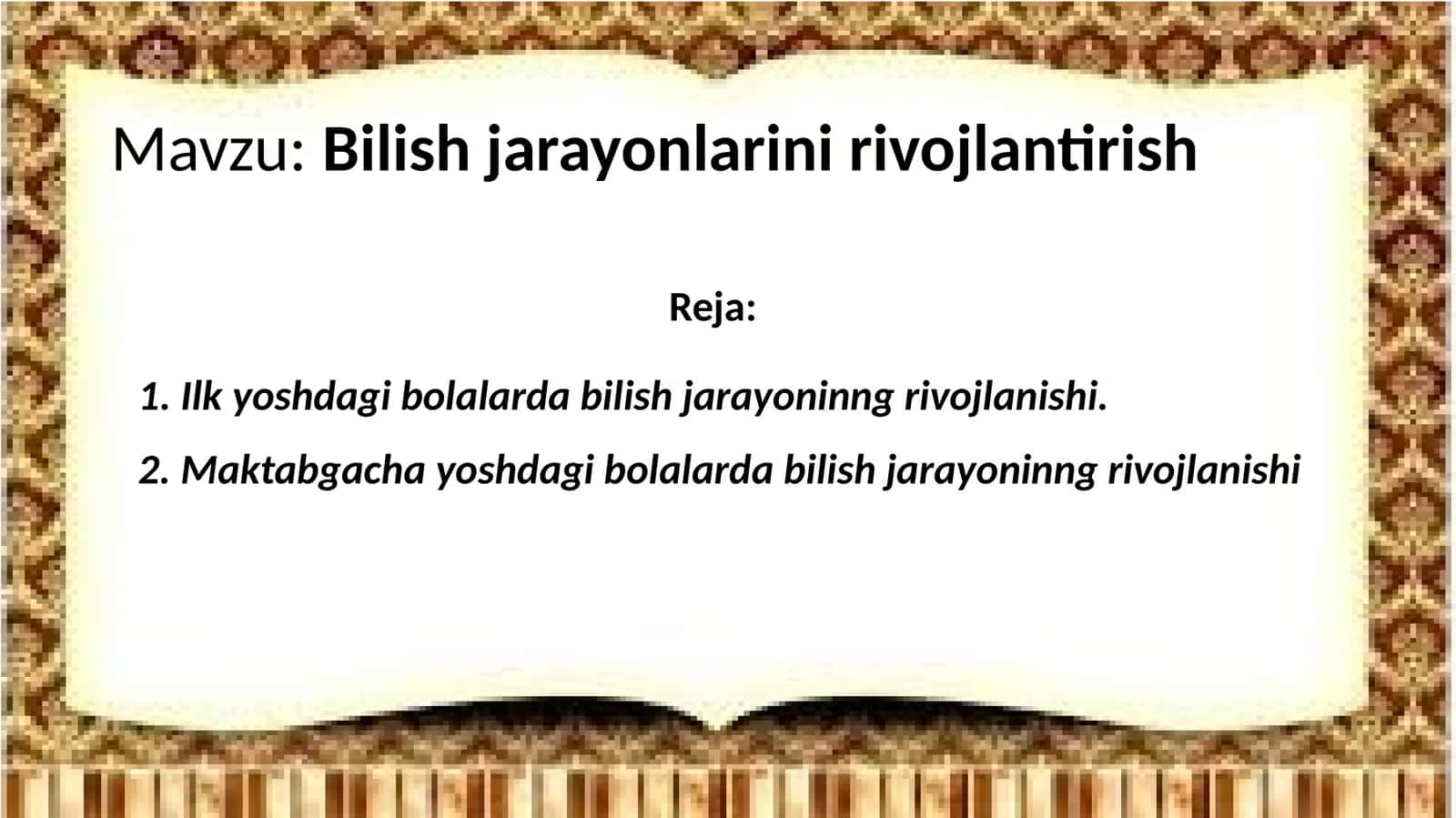 Bilish jarayonlarini rivojlantirish
