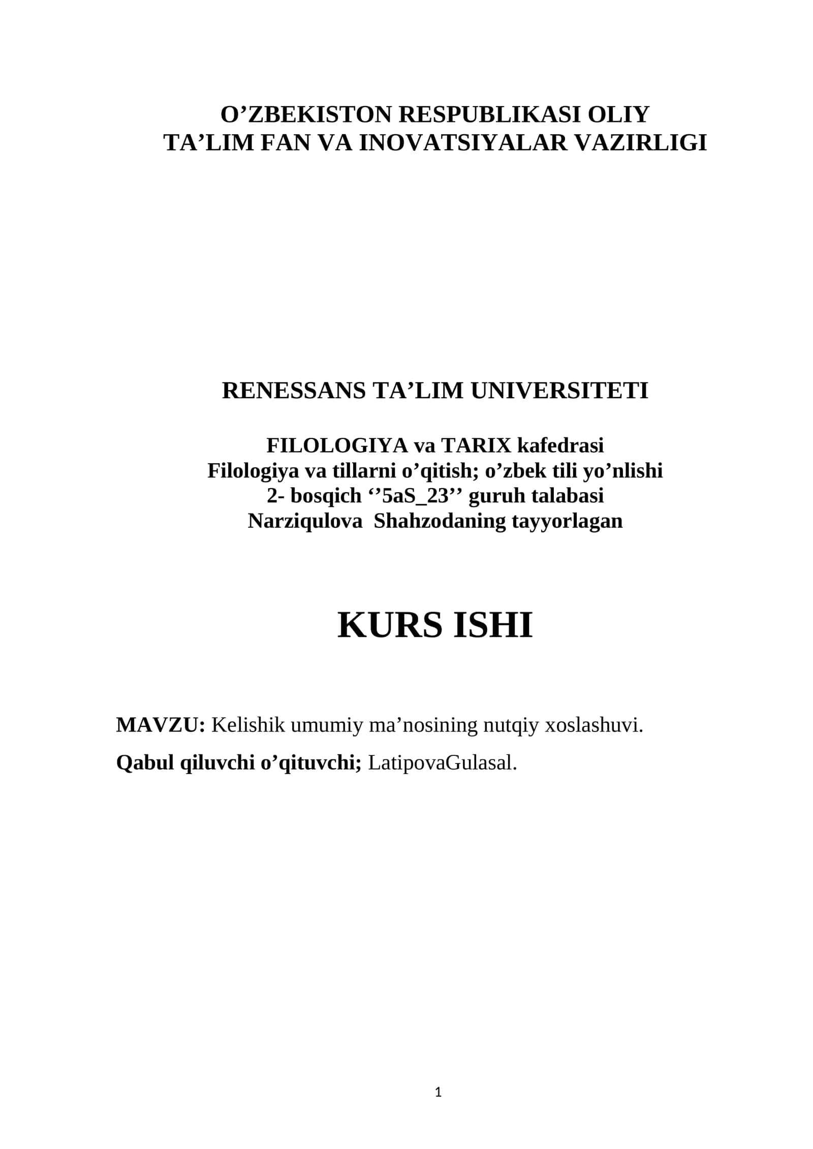 KELISHIK UMUMIY MA'NOSINING NUTQIY XOSLASHUVI