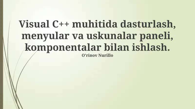 Visual C++ muhitida dasturlash
