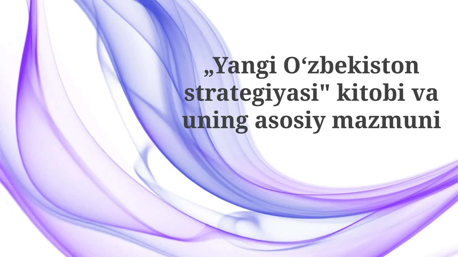Yangi O'zbekiston strategiyasi kitobi