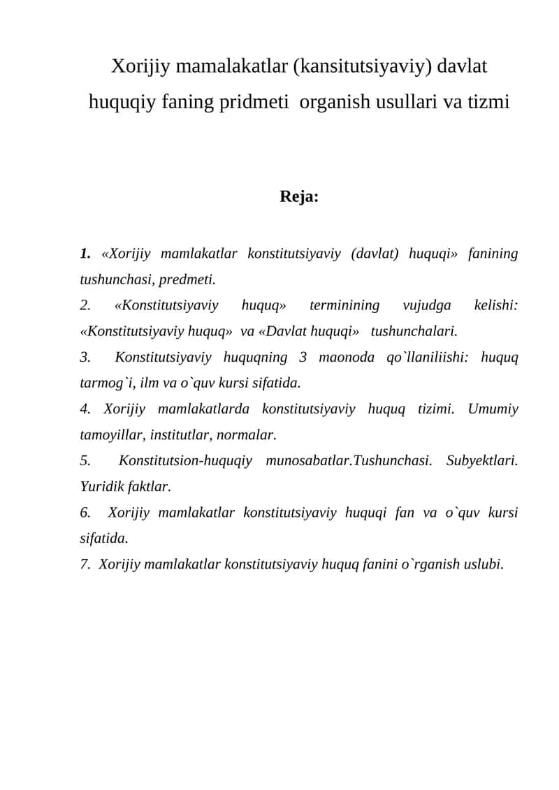 Xorijiy mamalakatlar konstitutsiyaviy (davlat) huquqiy faning pridmeti organish usullari va tizmi
