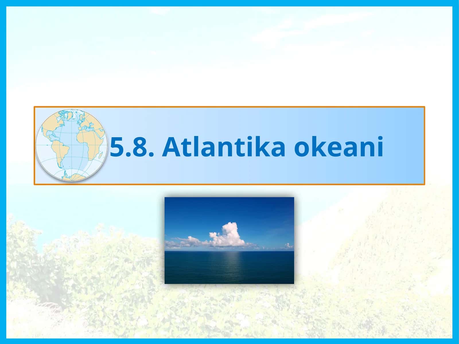 5.8.Atlantikaokeani