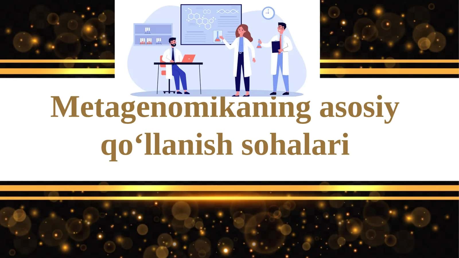 Metagenomikaning asosiy qo‘llanish sohalari