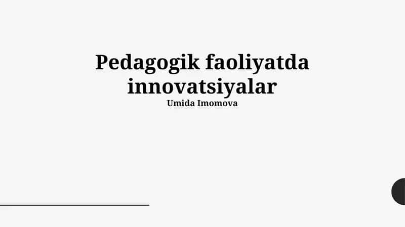 Pedagogik faoliyatda innovatsiyalar
