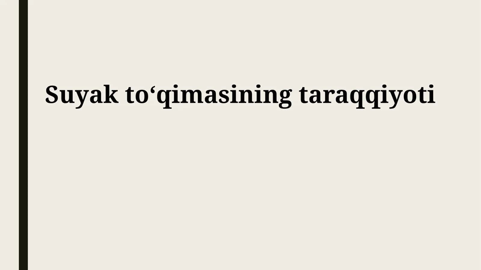 Suyak toʻqimasining taraqqiyoti