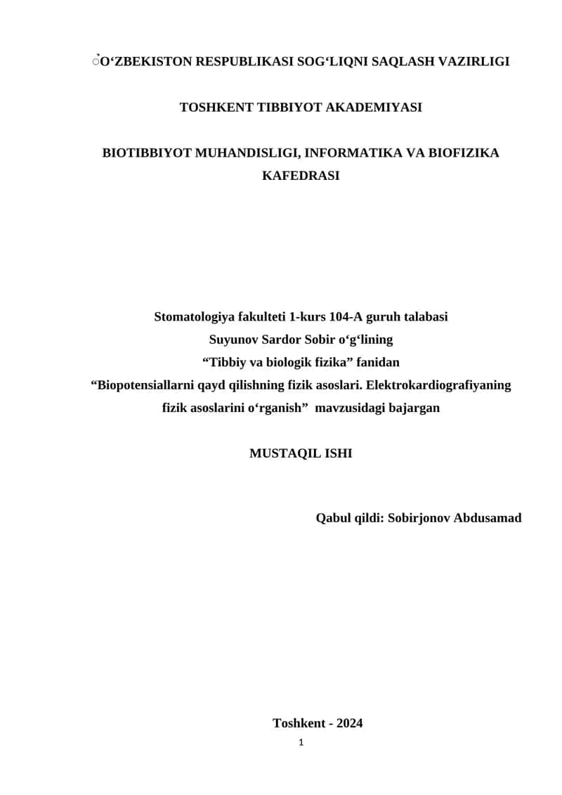 Biopotensiallarni qayd qilishning fizik asoslari. Elektrokardiografiyaning fizik asoslarini o‘rganish