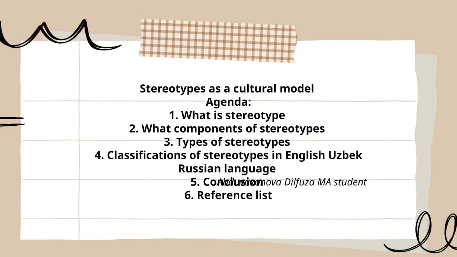 Stereotypes as a cultural model