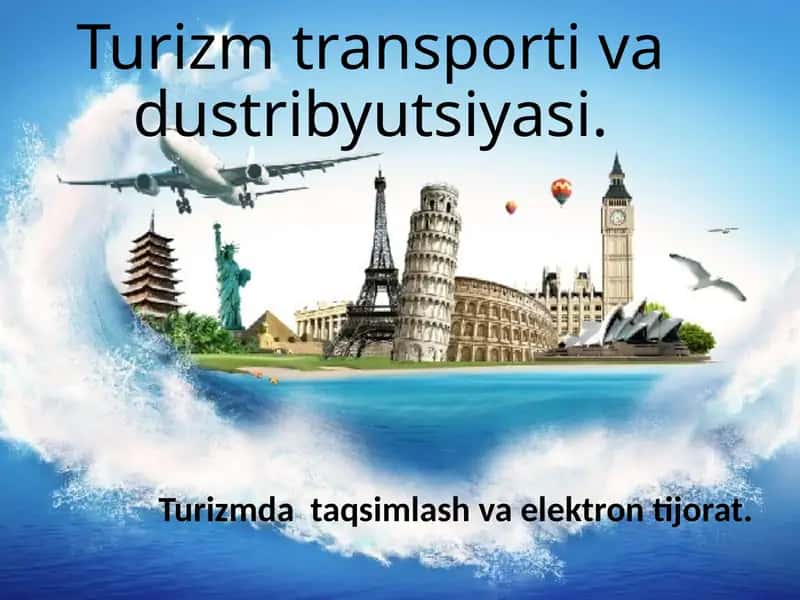 Turizmda taqsimlash va elektron tijorat