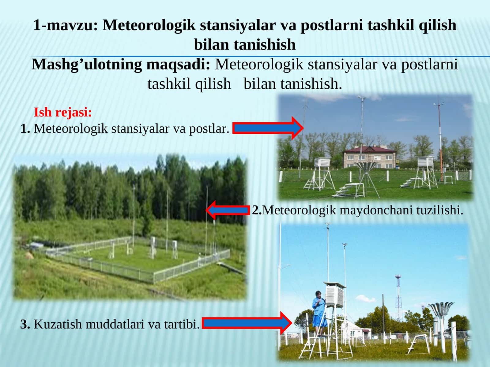 Meteorologik stansiyalar va postlarni tashkil qilish bilan tanishish