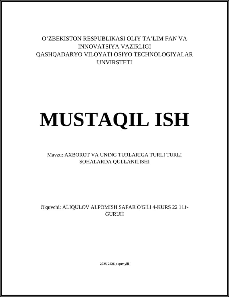 AXBOROT VA UNING TURLARIGA TURLI TURLI SOHALARDA QULLANILISHI