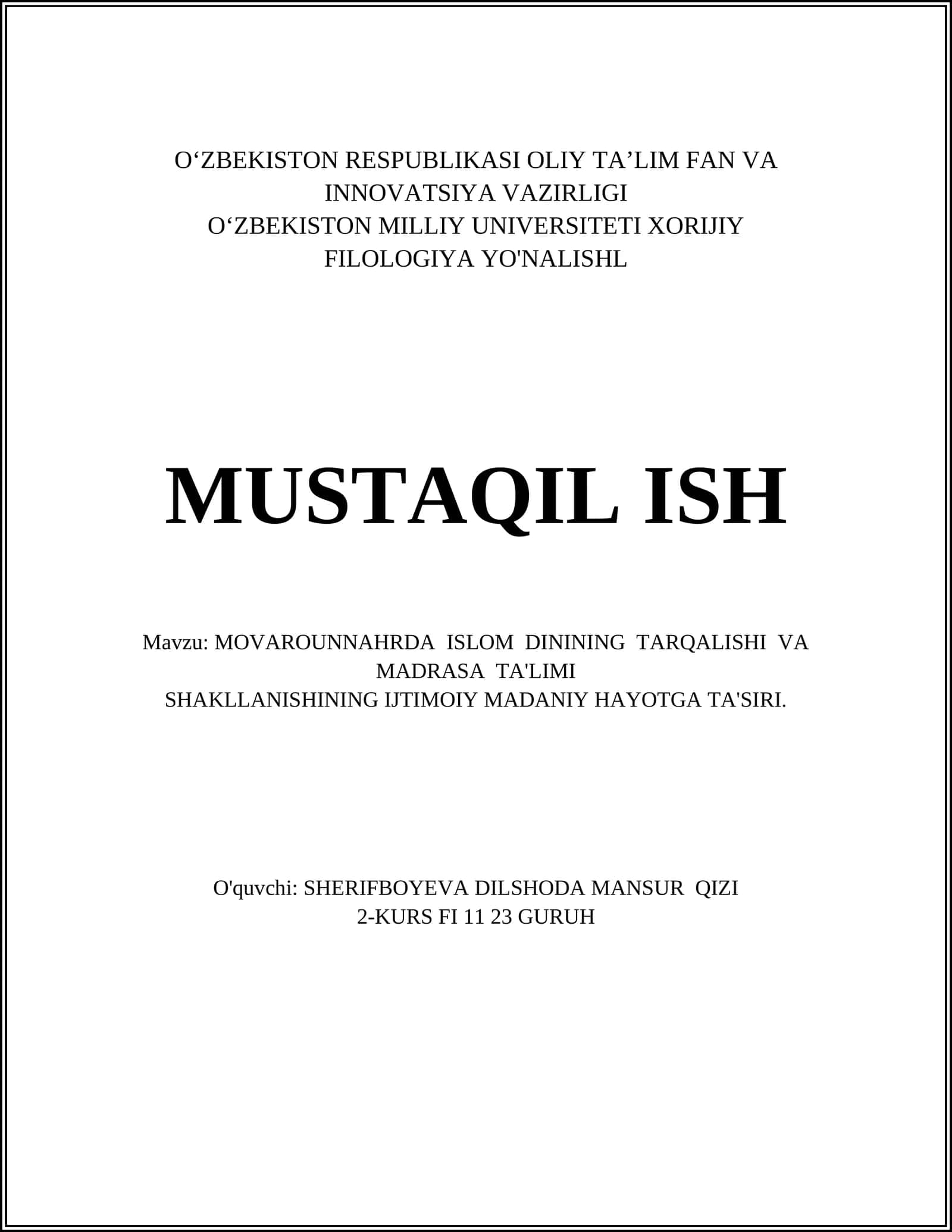 MOVAROUNNAHRDA ISLOM DININING TARQALISHI VA MADRASA TA'LIMI SHAKLLANISHINING IJTIMOIY MADANIY HAYOTGA TA'SIRI